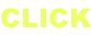 CLICK